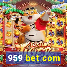 959 bet com